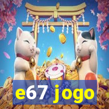 e67 jogo